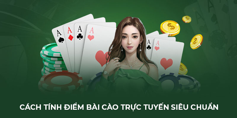 Cách tính điểm bài cào trực tuyến siêu chuẩn